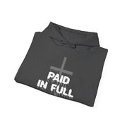 Copy of Paid In Full Hooded Sweatshirt