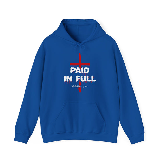 Paid In Full  Hooded Sweatshirt