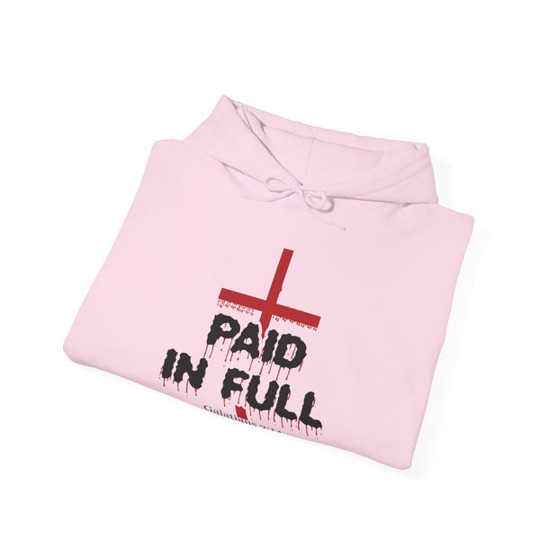 Paid In Full Hooded Sweatshirt