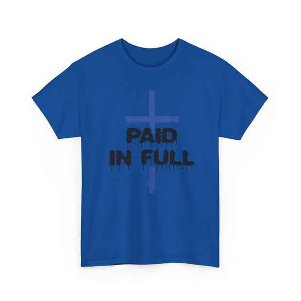 Paid in Full T- Shirts